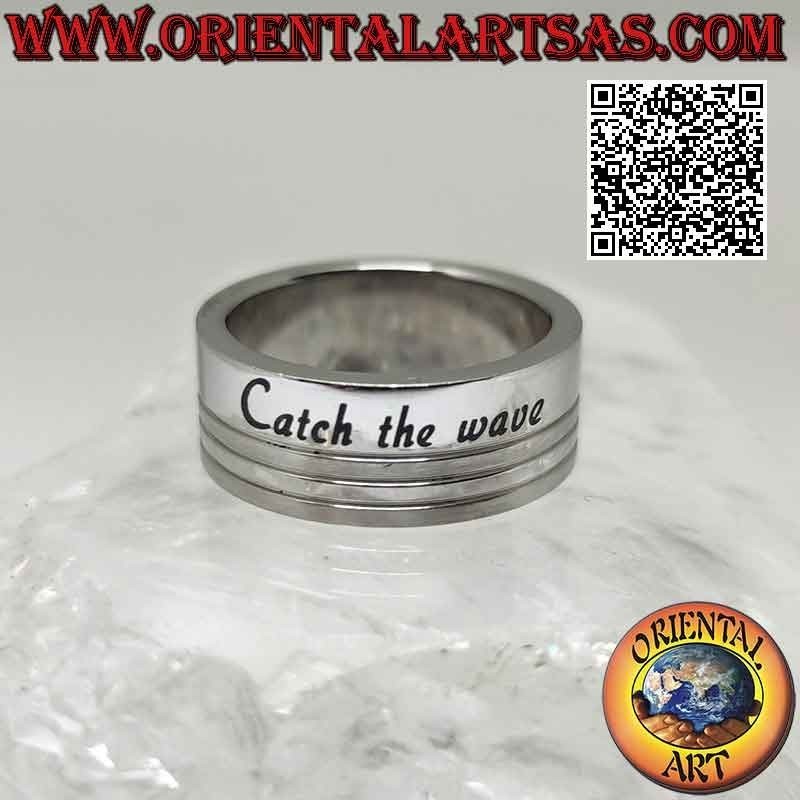 Anello in acciaio chirurgico (316L), fascia piatta incisa con scritta "catch the wave" da 8 mm