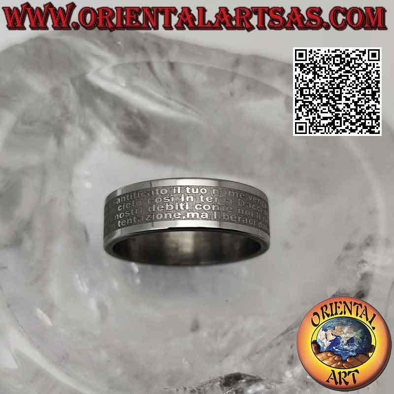 Anello in acciaio chirurgico (316L), fascia piatta incisa con "Oratio Dominica" Padre Nostro o Preghiera del Signore
